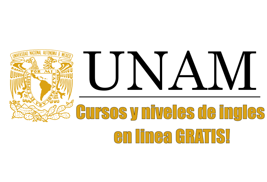 Cursos y niveles de inglés gratuitos ofrecidos por la UNAM de manera online